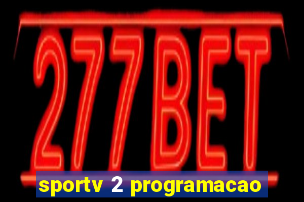 sportv 2 programacao